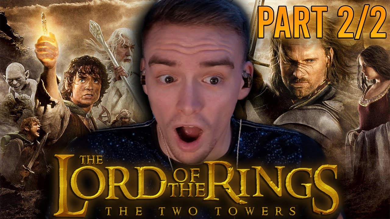 The Lord of the Rings: The Two Towers [EXTENDED EDITION] Movie Reaction! (Part 2)