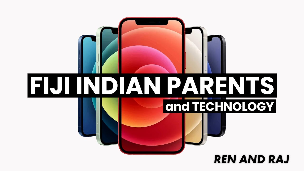 Fiji Indian Parents and Technology