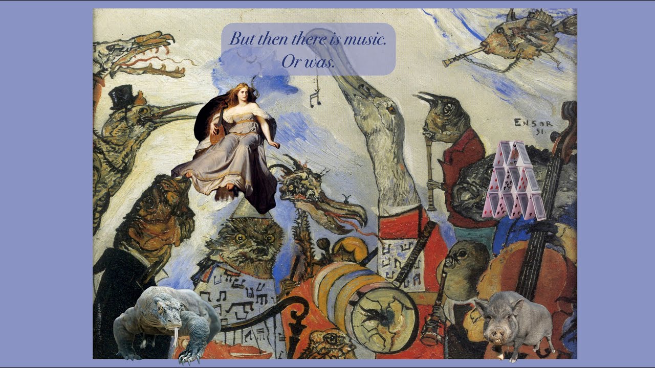 But then there is music  Or was