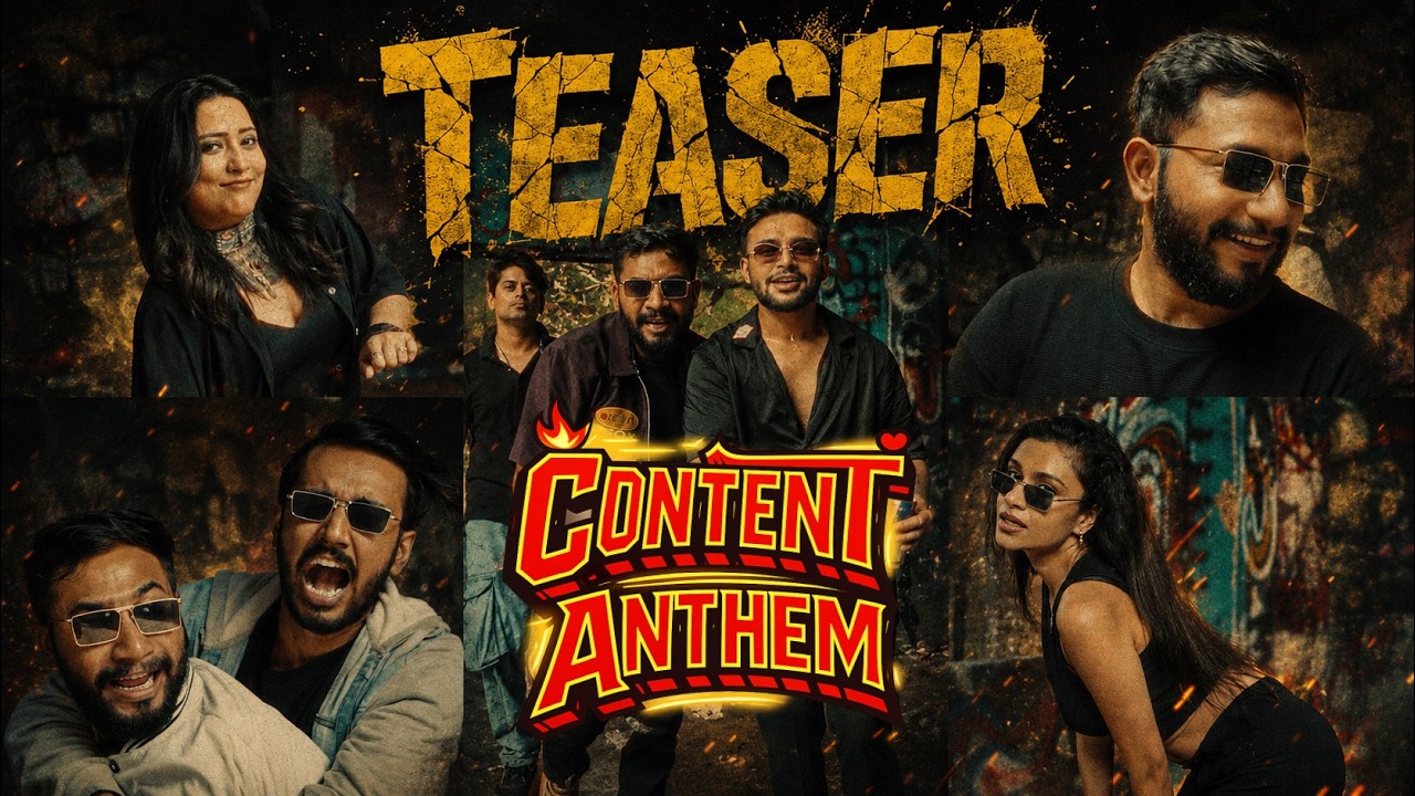 CONTENT ANTHEM (TEASER )  | Pratik , Saikat , Prerna , Arunava | Full Video Releasing Tomorrow