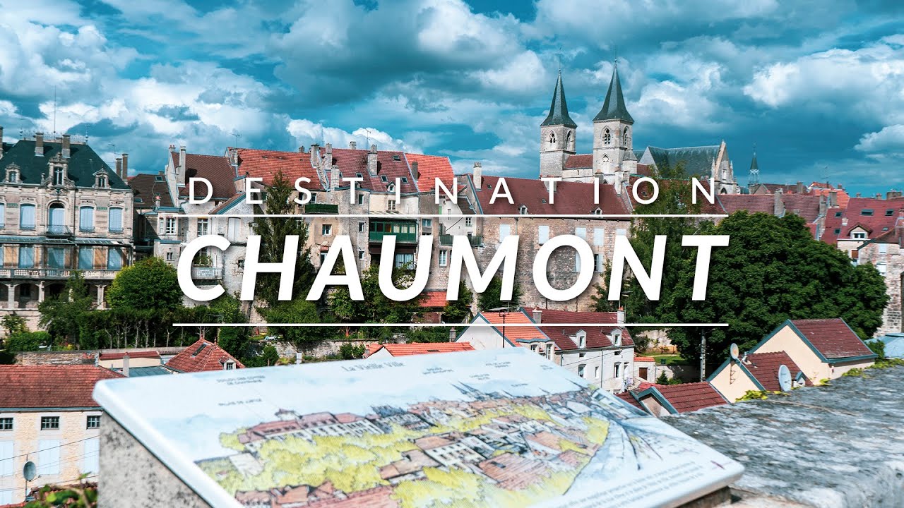 Destination Chaumont