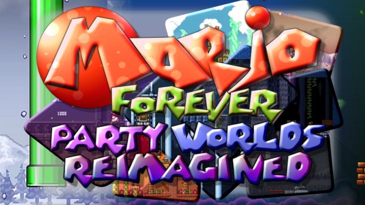 playing Mario Forever: Party Worlds Reimagined Part 2 (FINALLY)