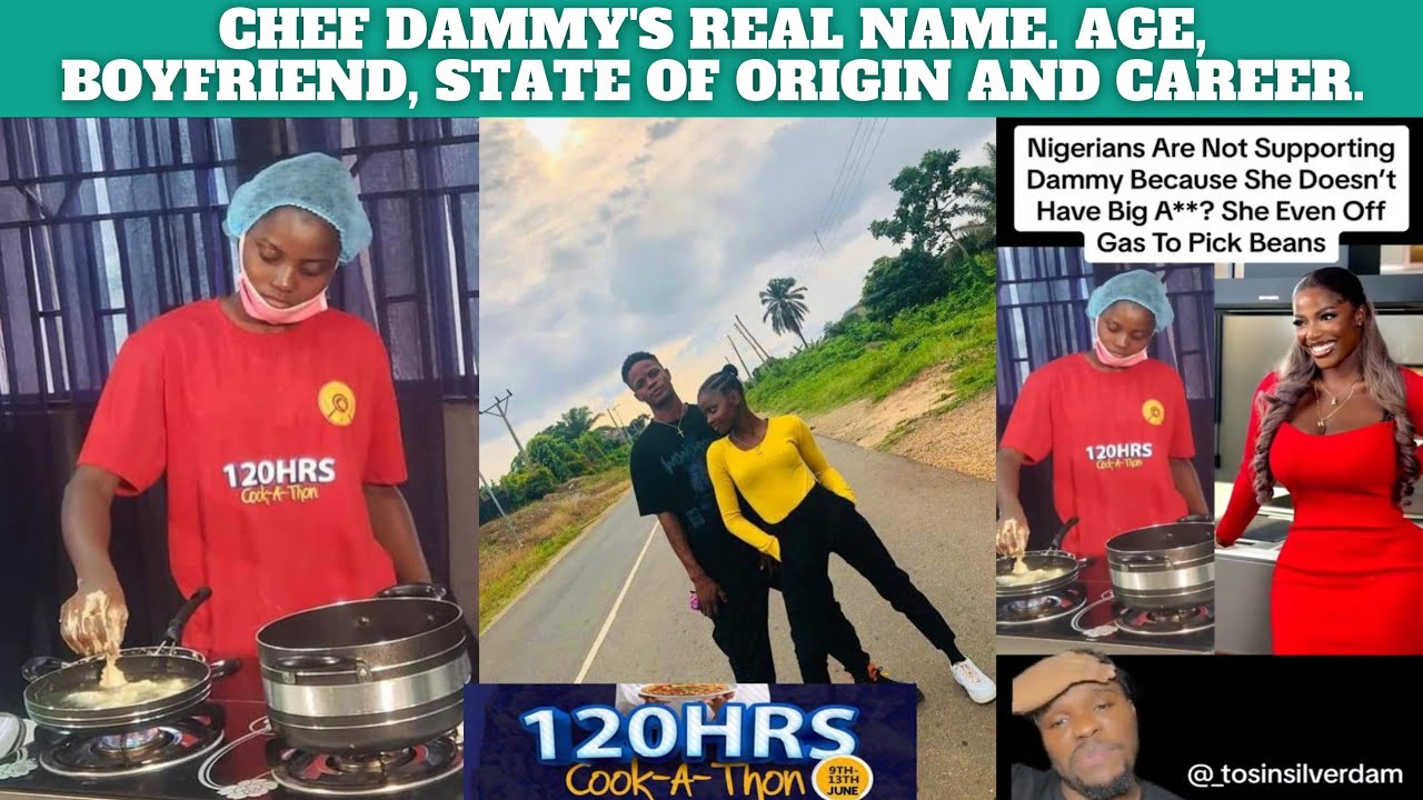 WHO IS CHEF DAMMY? TRUE BIOGRAPHY. AGE, BOYFRIEND, STATE OF ORIGIN AND CAREER.