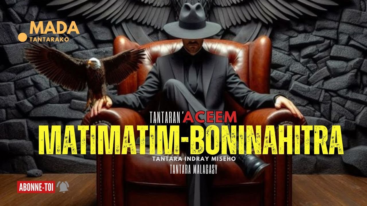 Tantara malagasy - MATIMATIM-BONINAHITRA-(Tantaran' ACEEM Radio  ) 👍❤ ARAHO NY PEJY TSIKA 💕