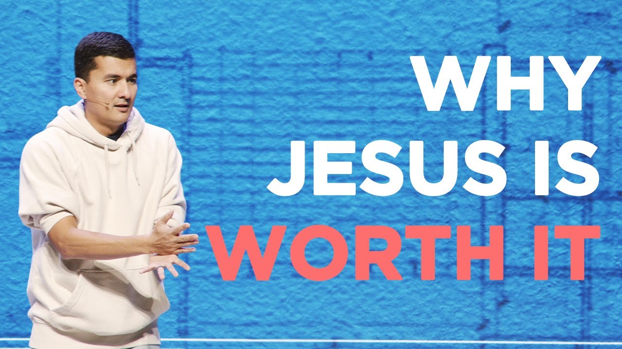 Why Jesus Is Worth It - First Church Message