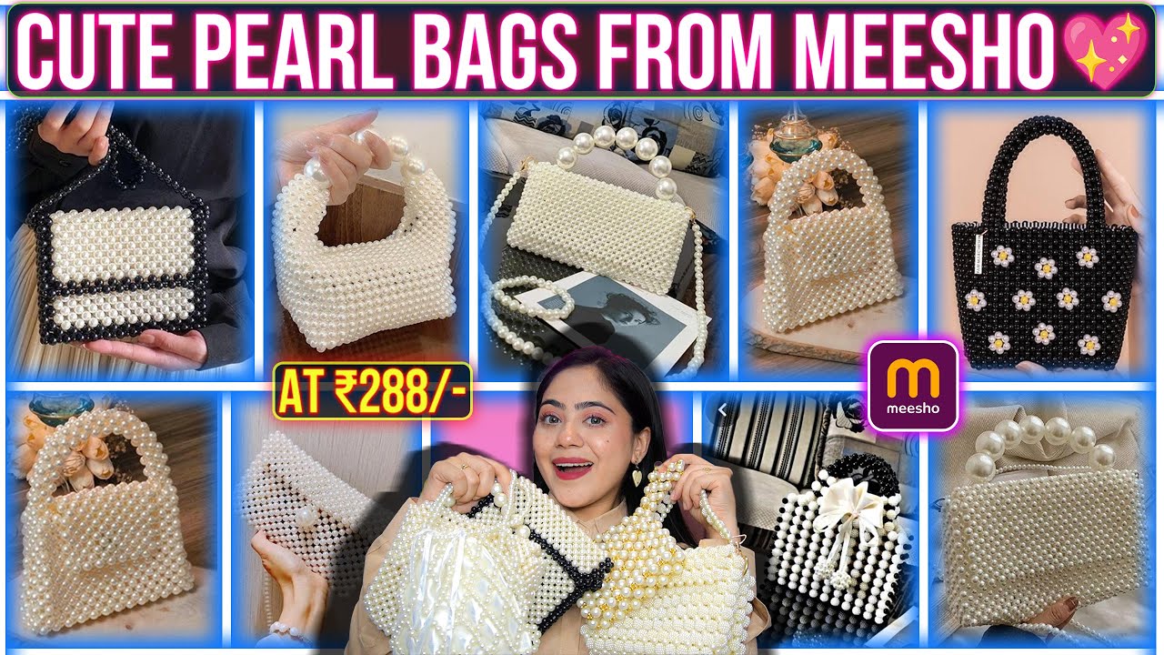 I ordered 🥰 Cute & Lovely Pearl Bags from Meesho 💕| Starts at ₹281/- only | Ronak Qureshi