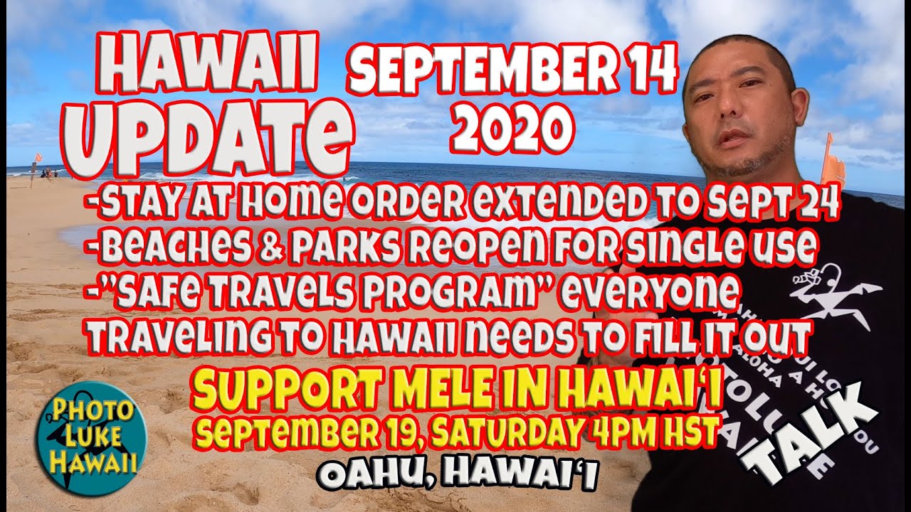 Hawaii Update September 14, 2020 What is Going on in Hawaii