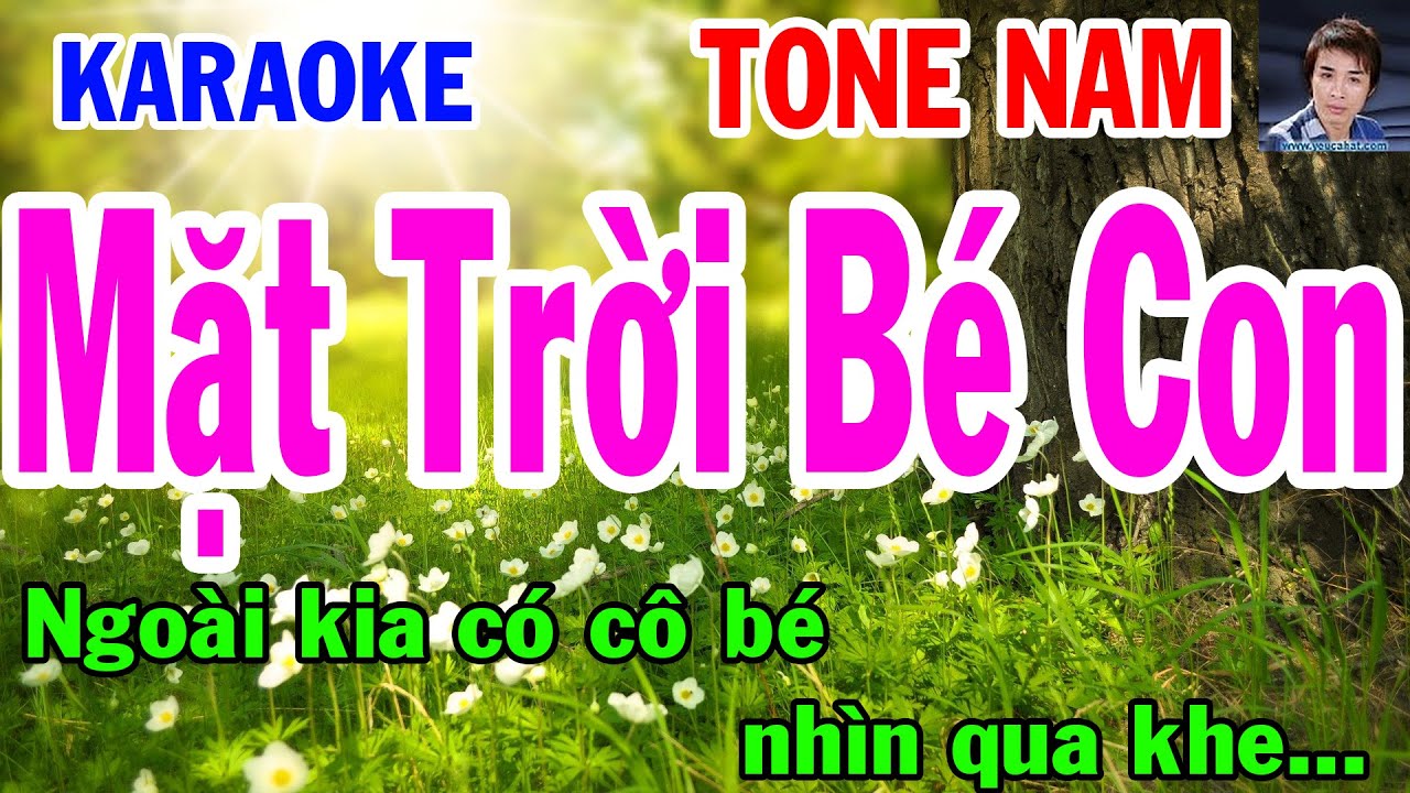 Karaoke  Mặt Trời Bé Con  Tone Nam  Nhạc Sống  gia huy beat