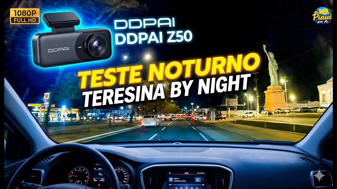 Teste Noturno DDPAI Z50 em 1080p | Câmera de Bordo nas Ruas de Teresina – Dez/2025