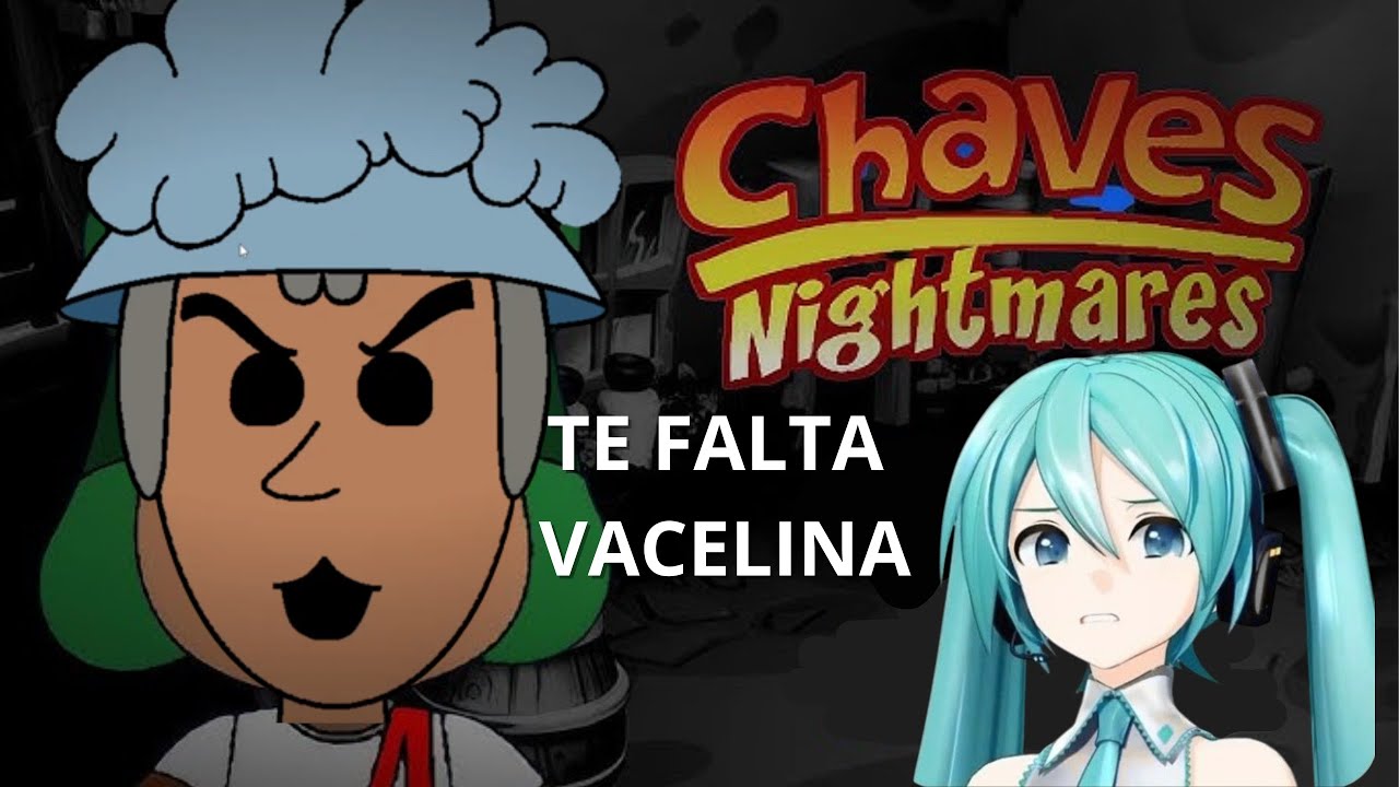 ACOSO EN LA VECINDAD MALDITA!!! - Chavez Nightmares