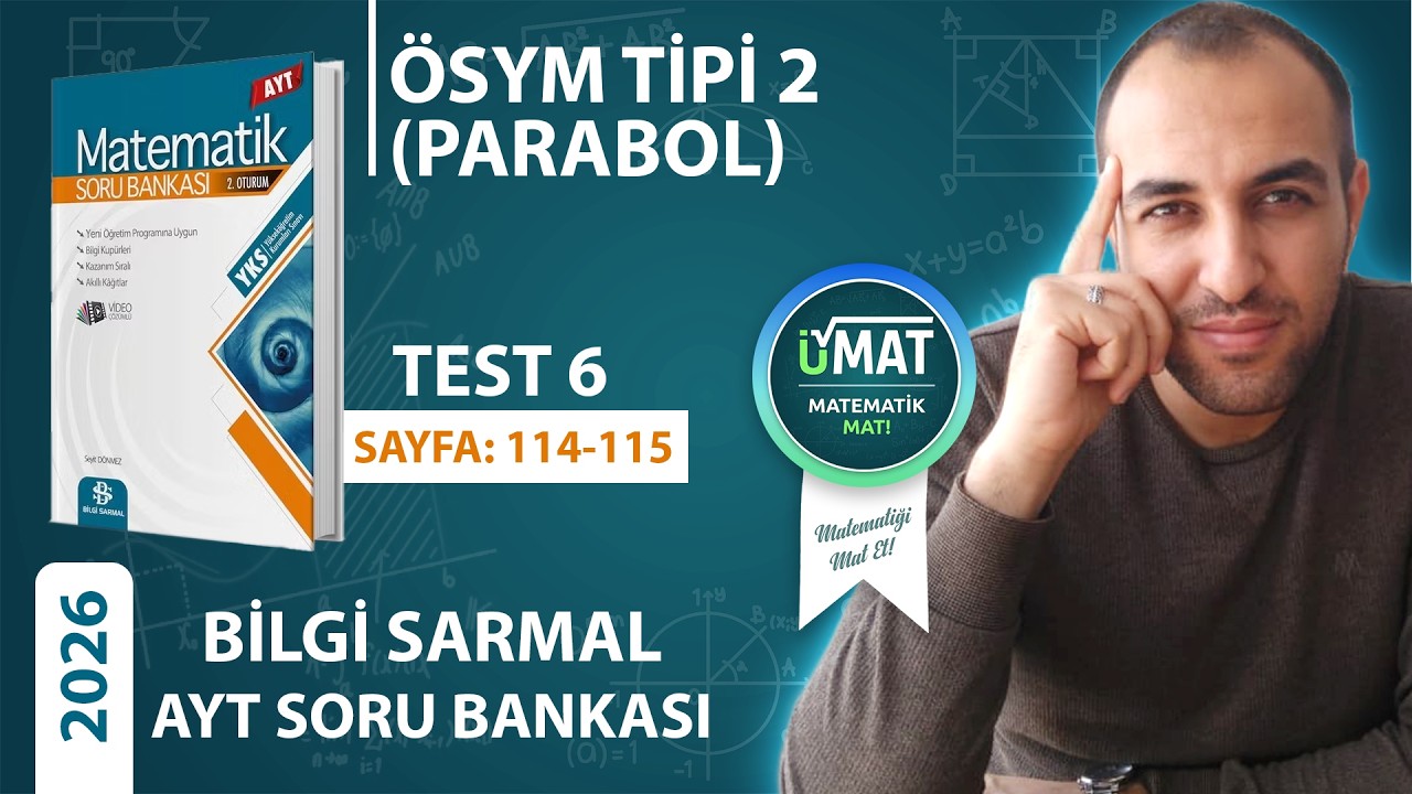 2026 BİLGİ SARMAL AYT MATEMATİK PARABOL TEST 6(ÖSYM TİPİ 2)