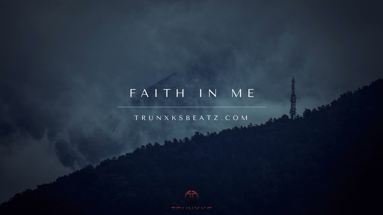 Faith In Me (NF Piano Type Beat x Sad Emotional Type Beat) Prod. by Trunxks