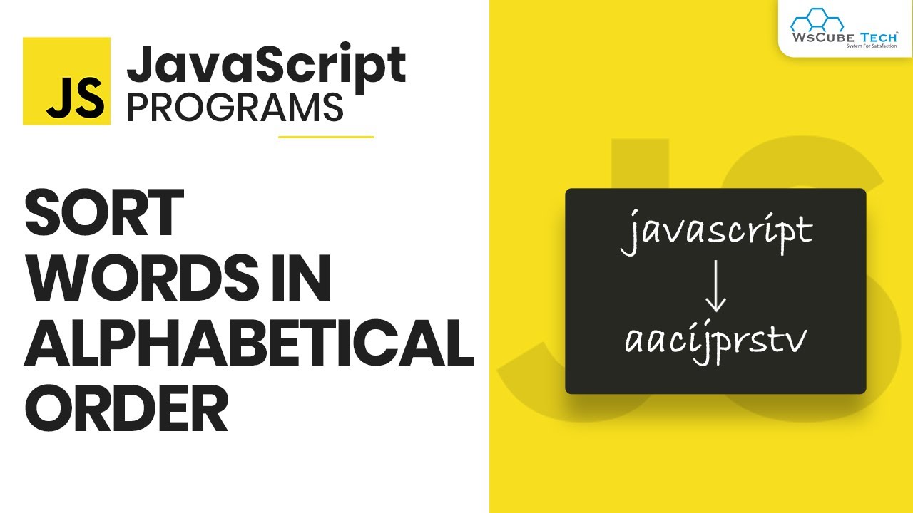 JavaScript Program to Sort Words in Alphabetical Order | JavaScript Programs for Beginners