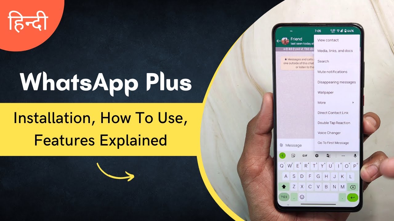 WhatsApp Plus Installation, How To Use, Features Explained [2024 Update]