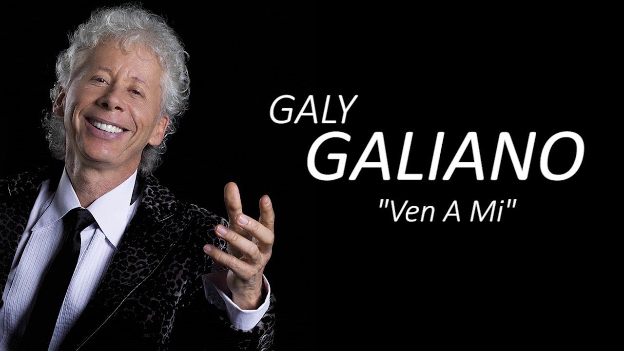 Ven A Mi - Galy Galiano | Balada | Cover Audio