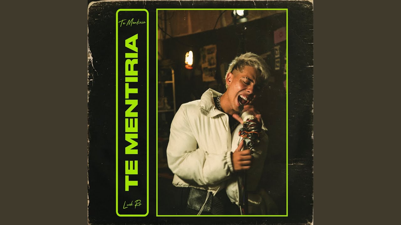Te Mentiria