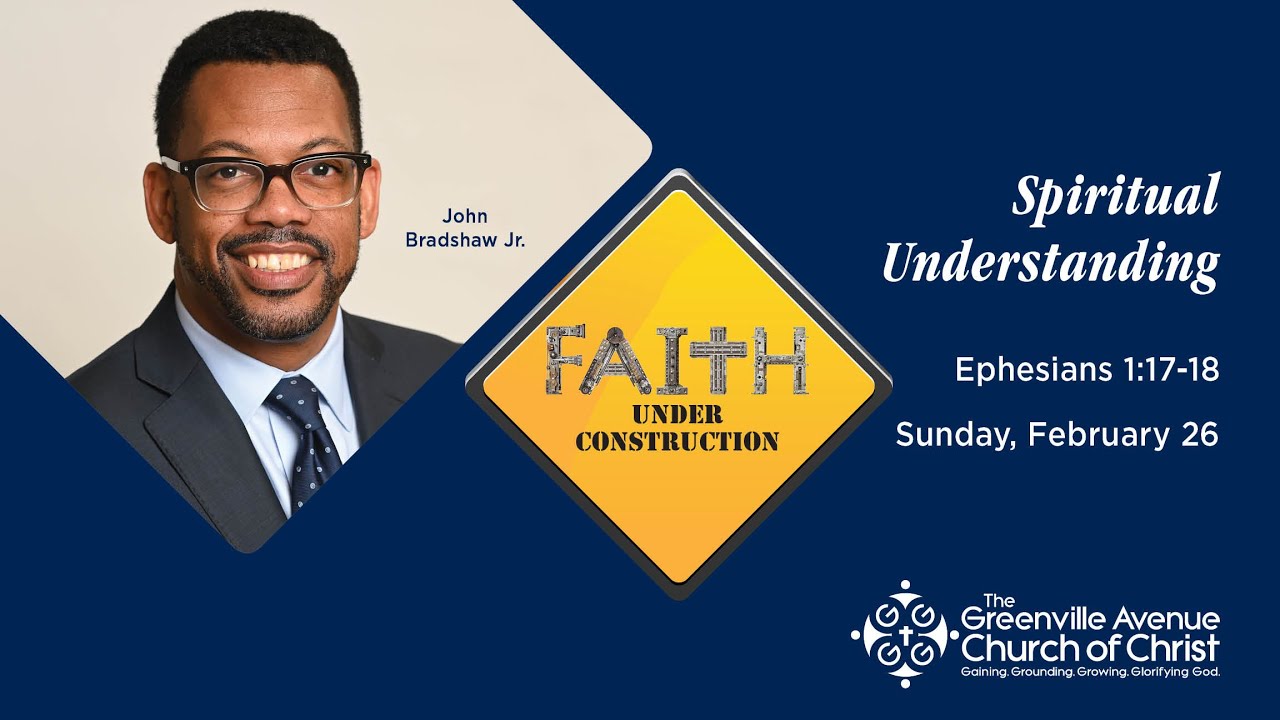 Spiritual Understanding (Ephesians 1:17-18)