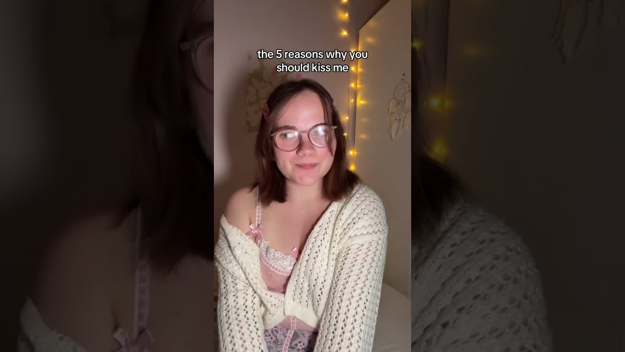 5 reasons why u should kiss me 😇