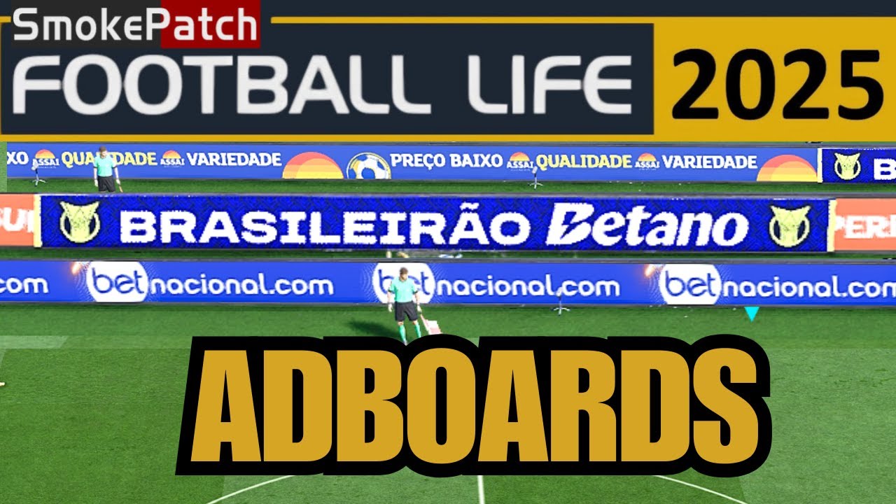 Football Life 2025 - Atualizar Adboards