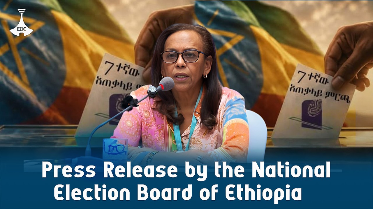 Press Release by the National Election Board of Ethiopia
