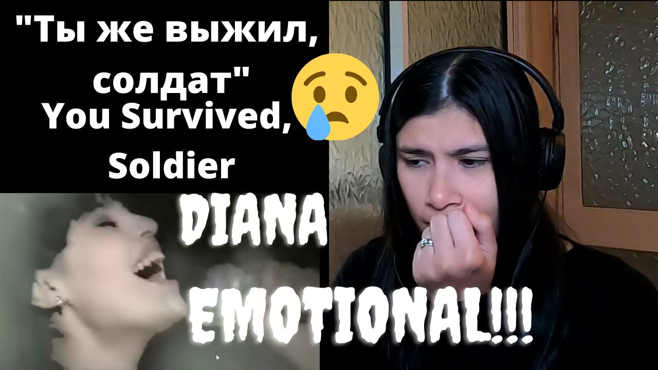 DIANA ANKUDINOVA - Ты же выжил, солдат - YOU SURVIVED, SOLDIER| REACTION VIDEO