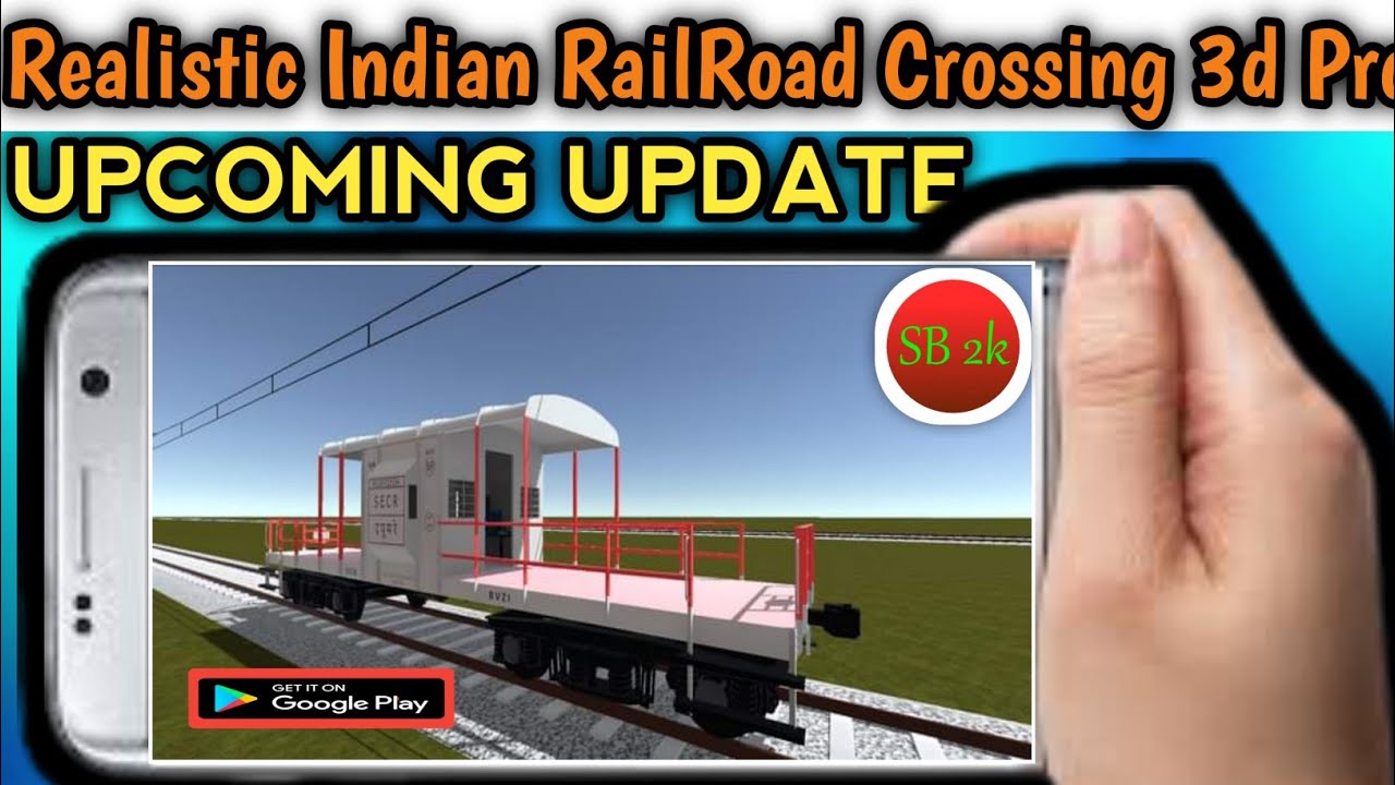 Realistic Indian Railroad Crossing 3D Pro | Upcoming New Update 🔥By SB2K Apps