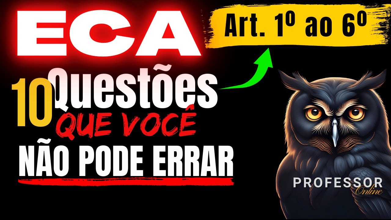 Aprenda o ECA Rápido e Fácil para PASSAR em Concursos