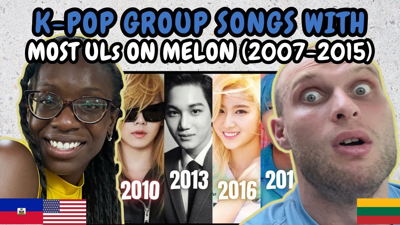REACTION TO KPOP Group Songs with Most Unique Listeners on Melon 2007-2015 | FIRST TIME WATCHING