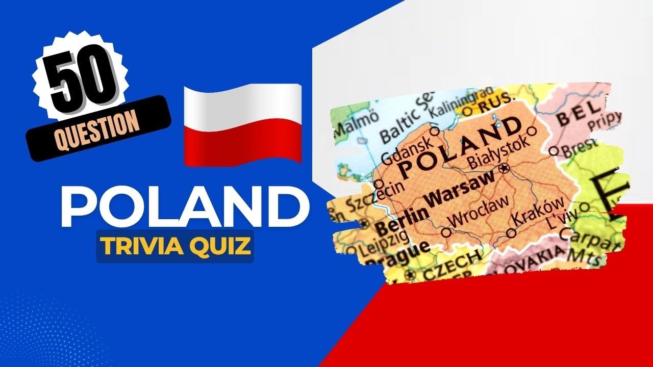 🇵🇱 How Well Do You Know Poland? | 50 Poland Trivia Questions