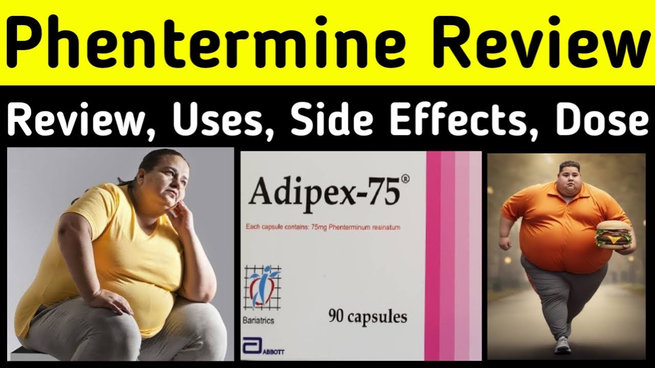 Phentermine weight loss capsules - Adipex Capsule 75 mg - Uses, Side Effects, Dose, warning