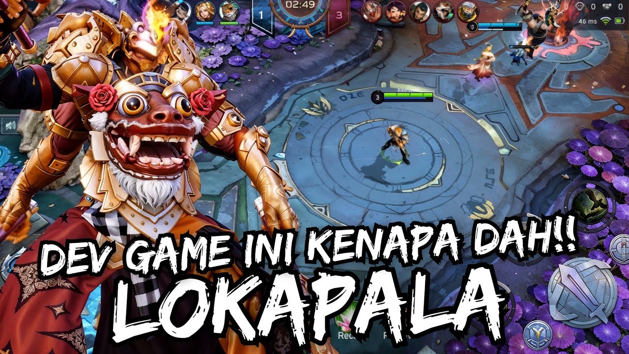MOBA INI ANEH BANGET SAYA DI SINDIR DEVELOPER LOKAPALA