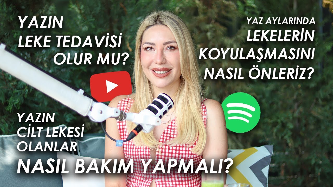 Yazın leke tedavisi yapılır mı? | Güneş lekeye iyi gelir mi? | Dr. Cansu Şahin