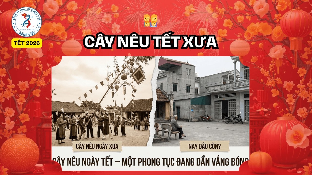 Cây Nêu Ngày Tết – Một Phong Tục Đang Dần Vắng Bóng | Tản Ngạn Chuyện Ngày Tết