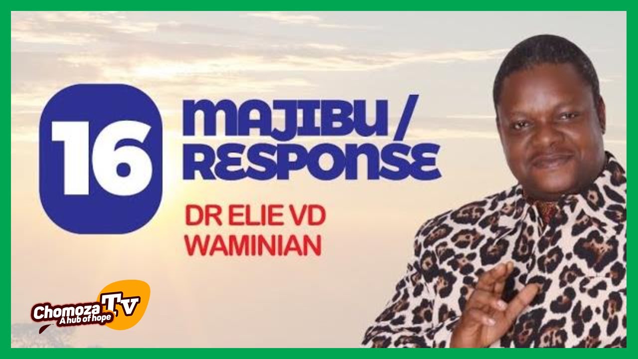 Majibu ( Response ) Dr. Ellie VD. Waminian. No 16