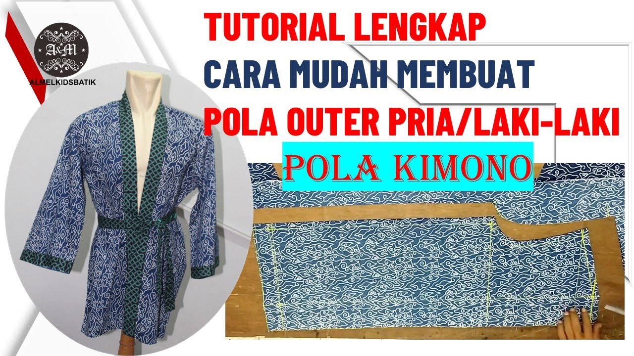 POLA OUTER BATIK KEKINIAN POLA KIMONO #diy #indonesia #malaysia #jepang #sewing