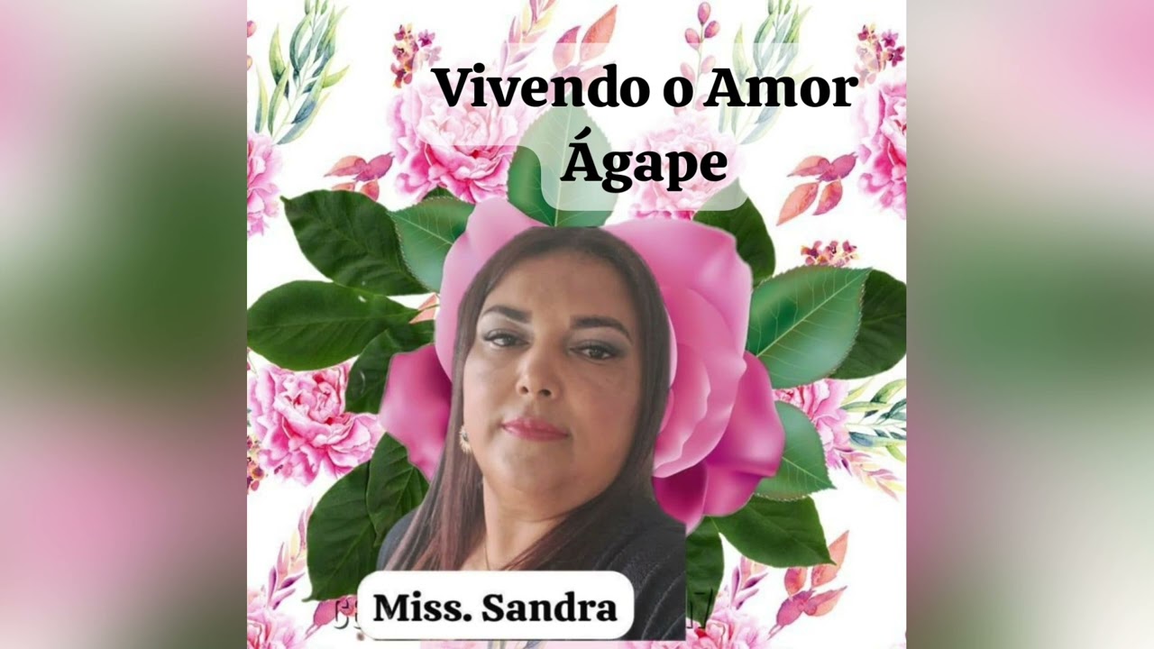 Vivendo o Amor Ágape . 03/03/26