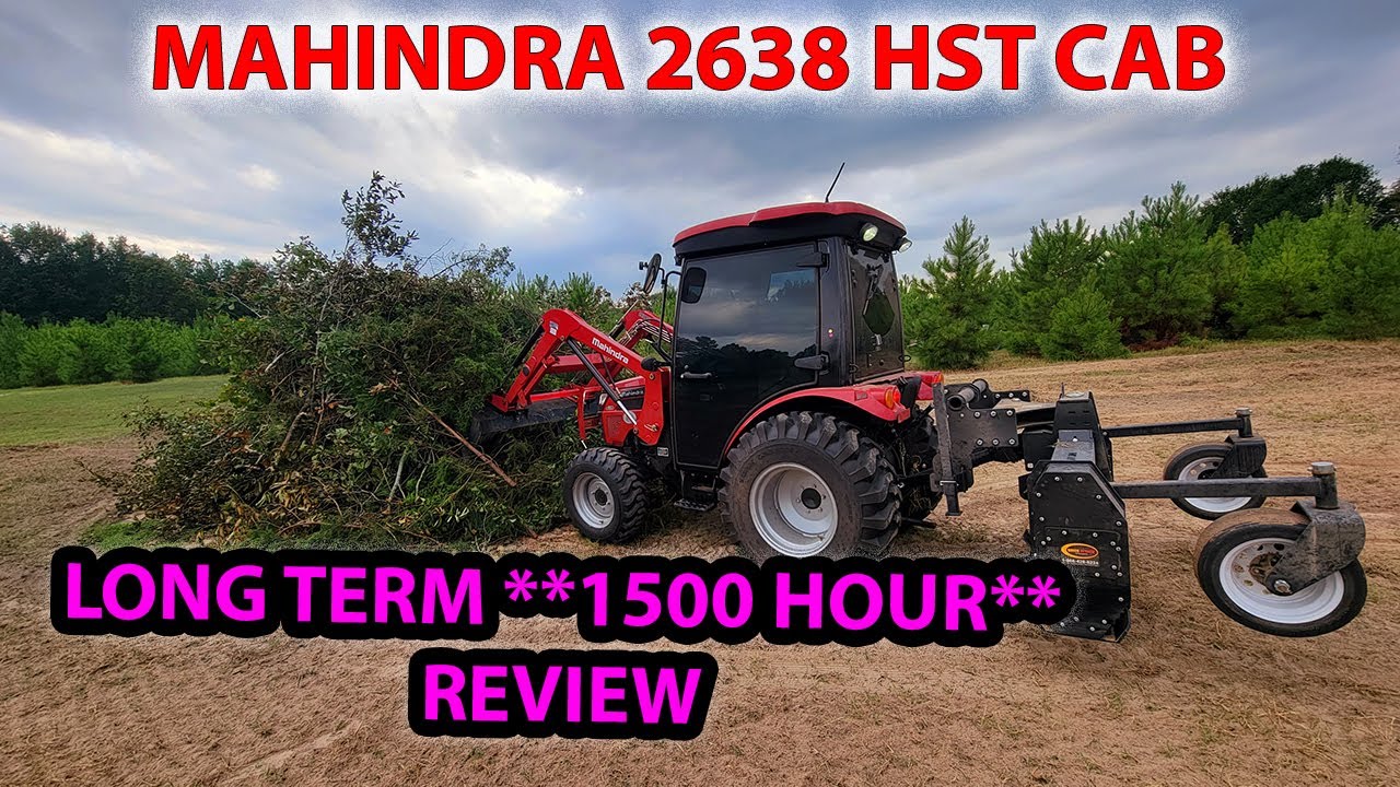 Mahindra 2638 Long Term Review (1500hrs) - How reliable is it? Not without some issues.
