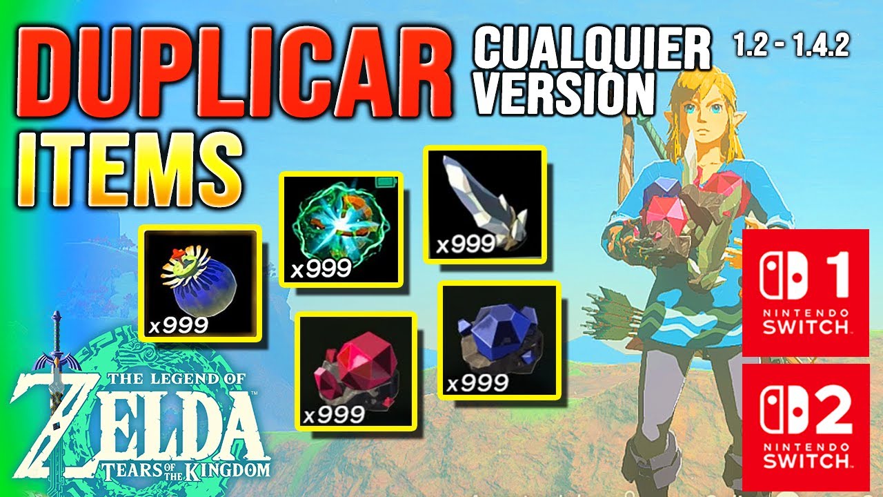 NUEVA FORMA FACIL PARA DUPLICAR ITEMS EN THE LEGEND OF ZELDA TEARS OF THE KINGDOM 1.2 A 1.4.2