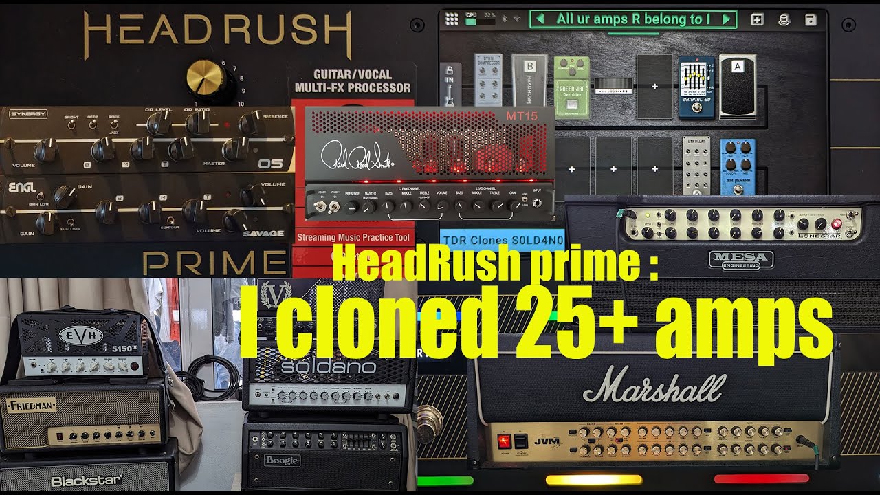 HeadRush Prime : I cloned over 25 amps !