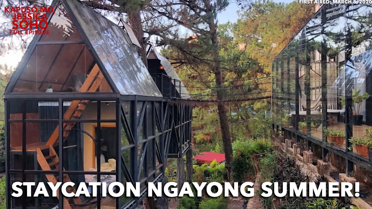 STAYCATION NGAYONG SUMMER! | Kapuso Mo, Jessica Soho