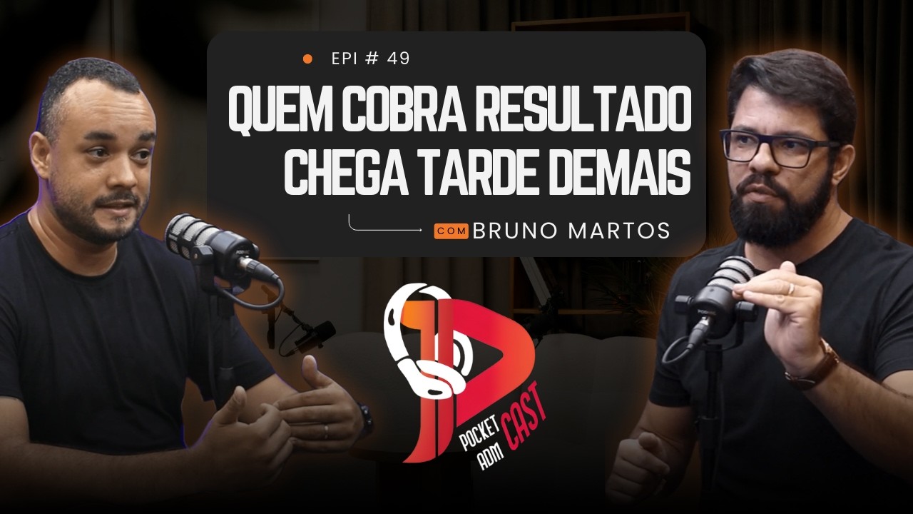 PocketADM CAST - Bruno Martos - PODCAST #49