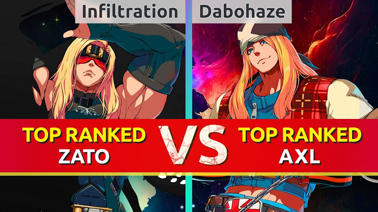 GGST ▰ Infiltration (TOP Ranked Zato) vs Dabohaze (TOP Ranked Axl). High Level Gameplay