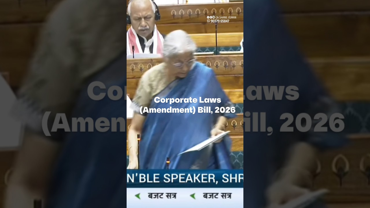 Corporate Laws (Amendment) Bill, 2026. 107 changes proposed.