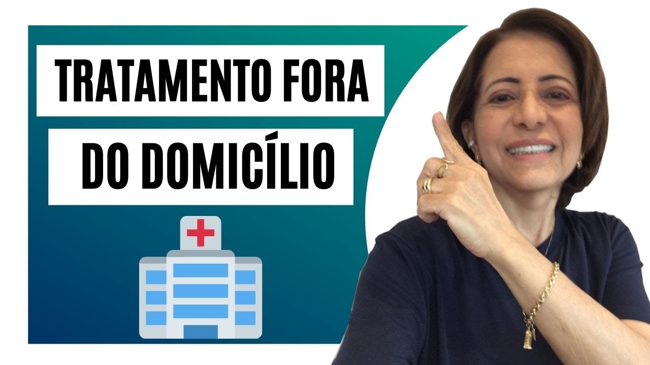 TRATAMENTO FORA DO DOMICÍLIO - TFD