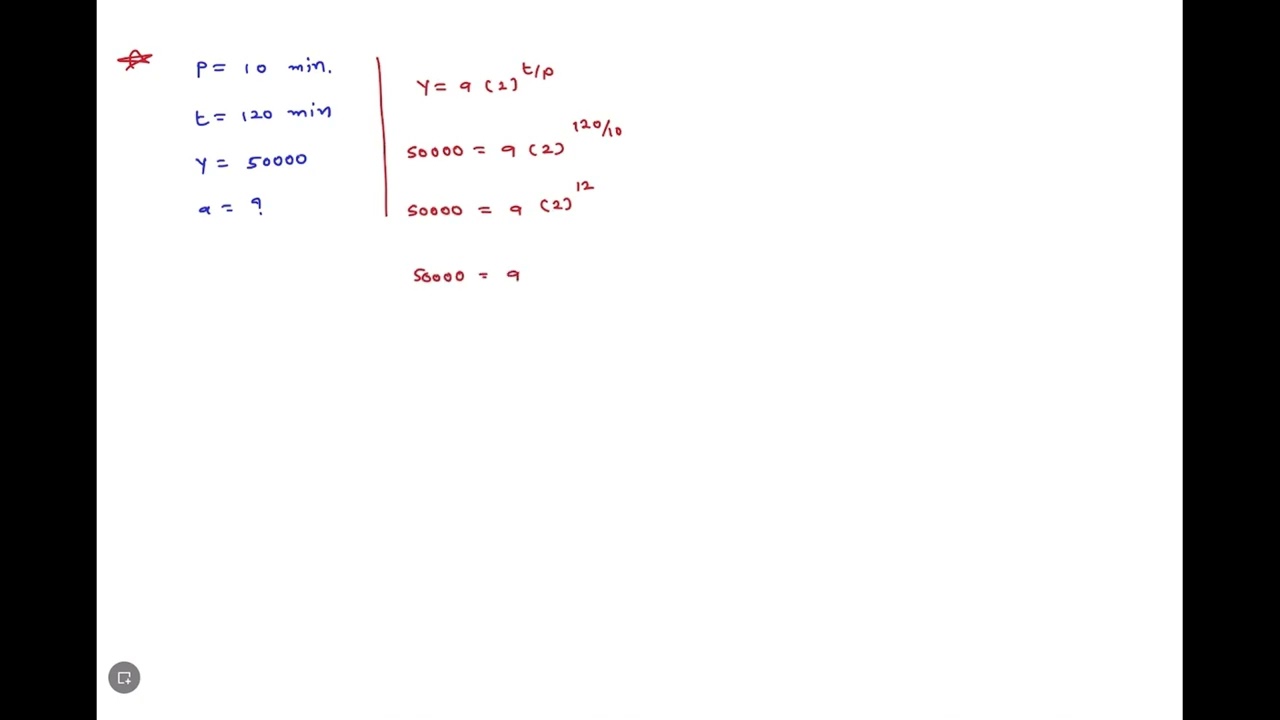 The doubling period of bacterial population is 10 minutes. At time t = 120 minutes, the bacterial p…