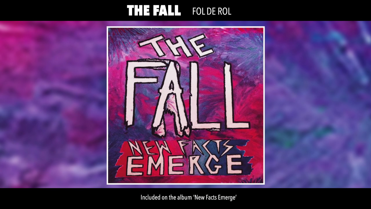 The Fall - Fol De Rol (Official Audio)
