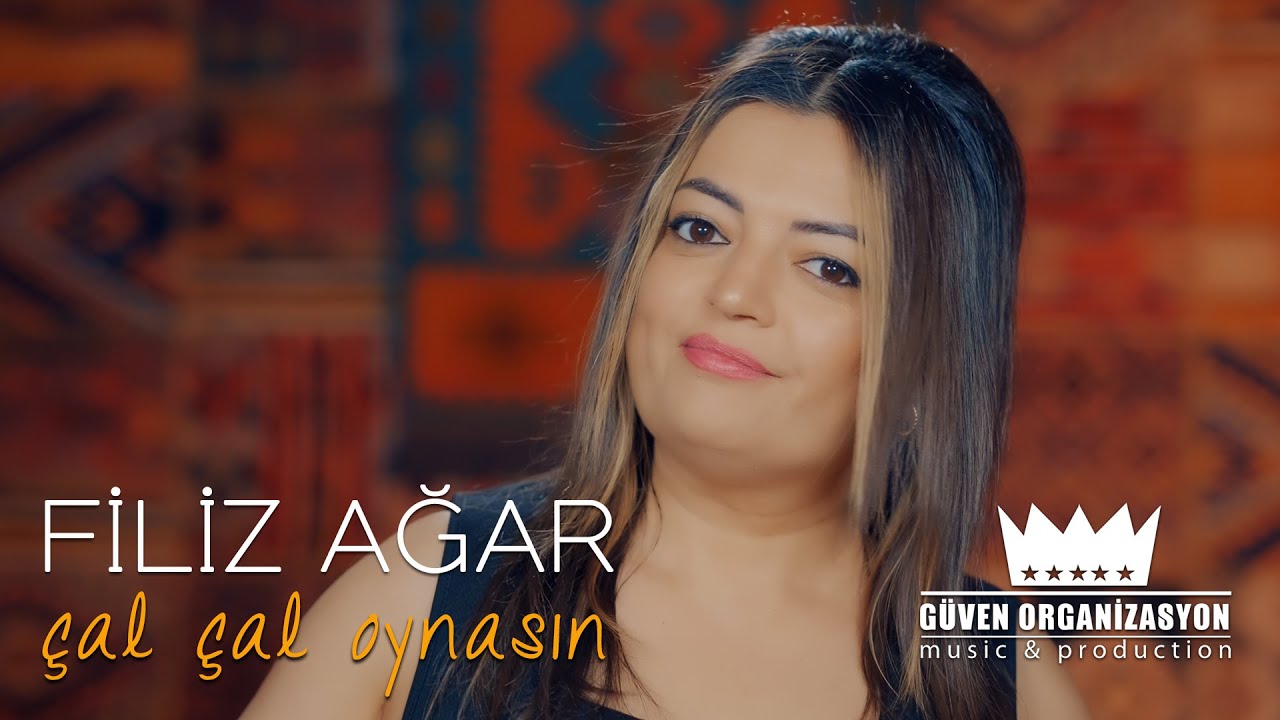 Filiz Ağar - Çal Çal Oynasın