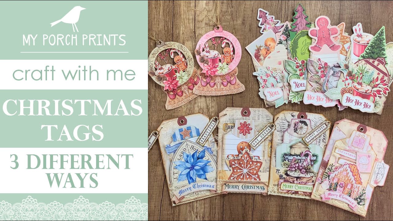 Craft With Me!🤍 CHRISTMAS TAGS 3 DIFFERENT WAYS | My Porch Prints Junk Journal & Crafting Tutorials