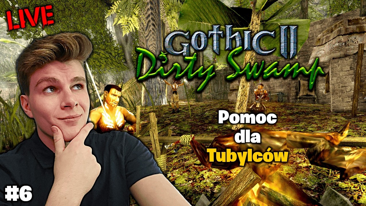 Gothic 2: Dirty Swamp 🔥 Pomagamy Tubylcom! #6 🔴 [NA ŻYWO]