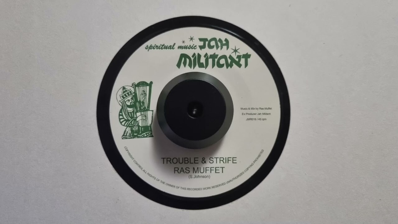 Trouble & Strife - Ras Muffet  - Jah Militant Records – JMR016